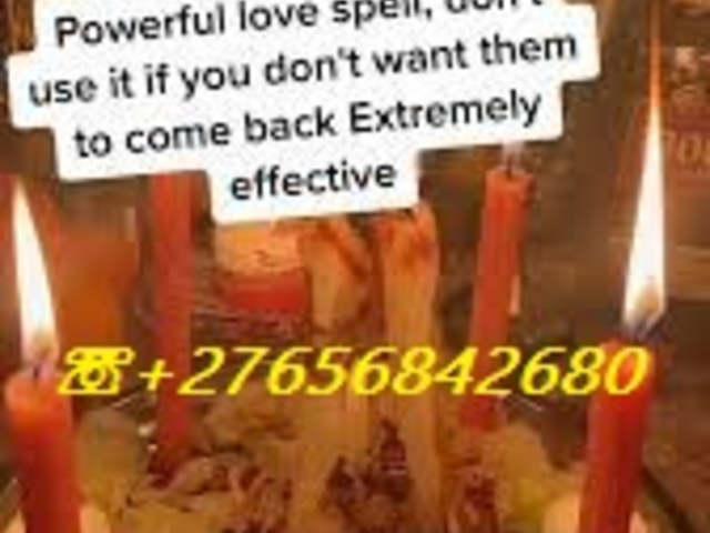 Love Spells In Graaff-Reinet And Thohoyandou Town Call ☏ +27656842680 Bring Back Ex Love In Tembisa And Mossel Bay South Africa